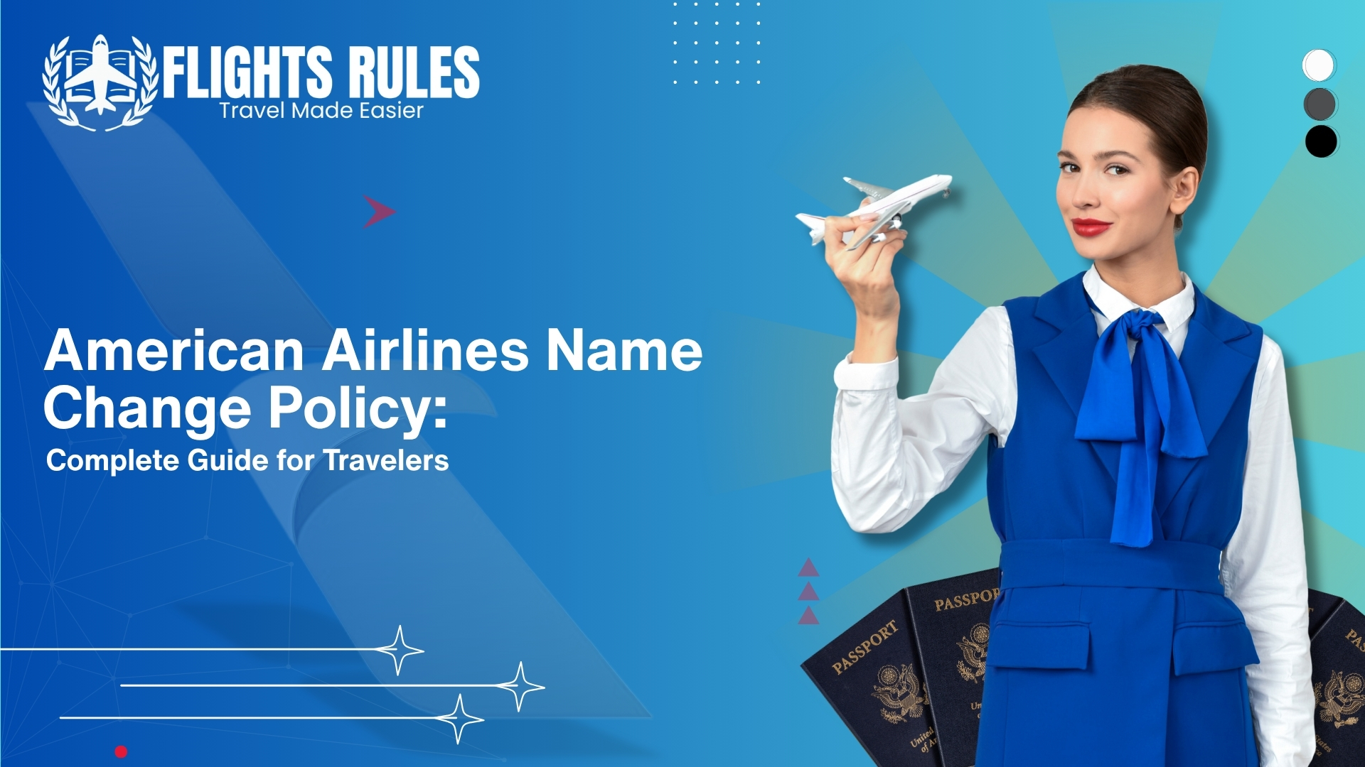 American Airlines Name Change Policy Complete Guide for Travelers